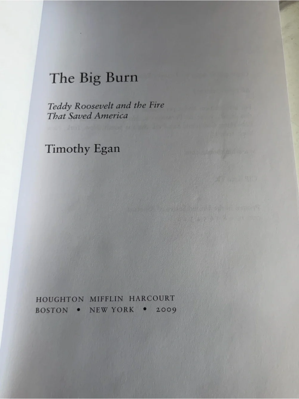 🔥 Timothy Egan The Big Burn Signed ARC Advance Reading Copy Uncorrected Proof🔥